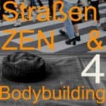 Straßen Zen Bodybuilding 4