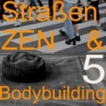Straßen Zen Bodybuilding 5